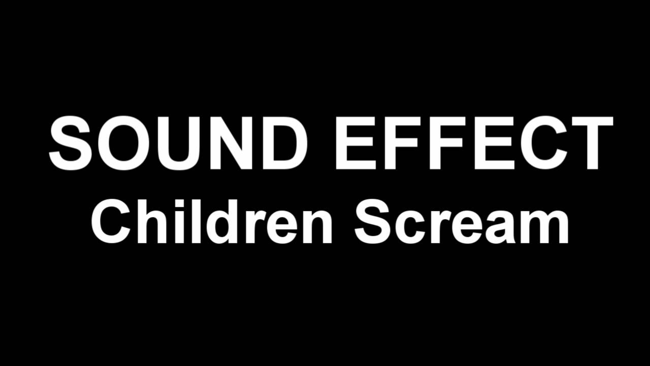 sound-effect-children-scream