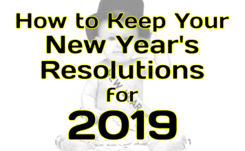 How to Keep Your New Year’s Resolutions